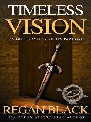 cover image of Timeless Vision, Knight Traveler Series Part 1